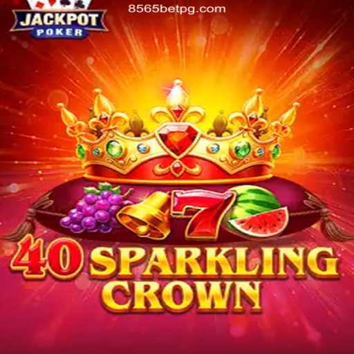Exploring 40SparklingCrown on 8565BET.COM: A Plataforma de Apostas #1 do Brasil