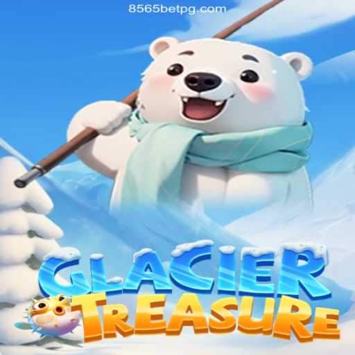 Discover the Thrills of GlacierTreasure: A New Gaming Sensation with 8565BET.COM
