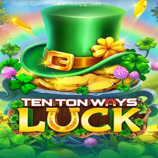 Discover TenTonWaysLuck: The Ultimate Gaming Experience on 8565BET.COM